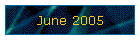 June 2005