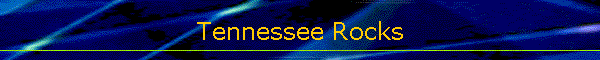 Tennessee Rocks